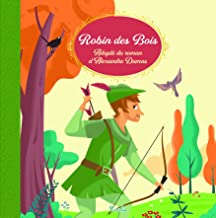 Robin des bois: Adapté du roman d'Alexandre Dumas
