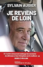 Je reviens de loin