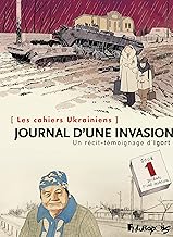 Les Cahiers d'Ukraine - Journal d'une invasion