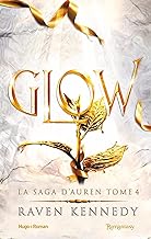 Glow: La saga d'Auren - T04