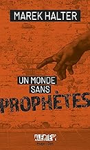 Un monde sans prophètes