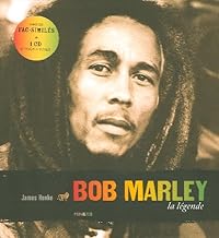 Bob Marley: La légende