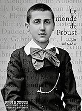 Le monde de Proust vu par Paul Nadar