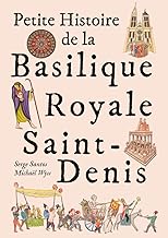 Petite histoire de la basilique Saint-Denis