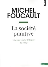 La société punitive: Cours au Collège de France (1972-1973)