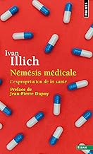 Némésis médicale: L'expropriation de la santé