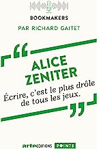 Alice Zeniter, une écrivaine au travail. Bookmakers: Bookmakers