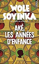 Aké, les années d'enfance