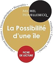 Fiche de lecture La Possibilité d'une île (Étude intégrale)