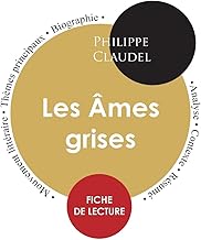 Fiche de lecture Les Âmes grises (Étude intégrale)