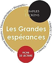 Fiche de lecture Les Grandes espérances (Étude intégrale)