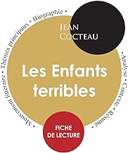 Fiche de lecture Les Enfants terribles (Étude intégrale)