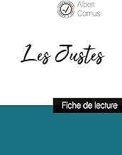 Les Justes de Camus (fiche de lecture et analyse complète de l'oeuvre)