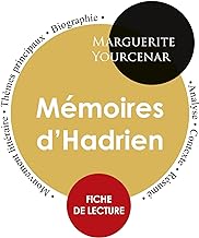 Mémoires d'Hadrien: Fiche de lecture