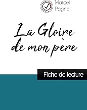 La Gloire de mon père de Marcel Pagnol (fiche de lecture et analyse complète de l'oeuvre)