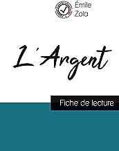 L'Argent de Émile Zola (fiche de lecture et analyse complète de l'oeuvre)