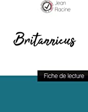 Britannicus de Jean Racine (fiche de lecture et analyse complète de l'oeuvre)