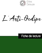 L'Anti-Oedipe de Gilles Deleuze (fiche de lecture et analyse complète de l'oeuvre)