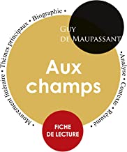 Fiche de lecture Aux champs (Étude intégrale)