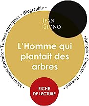 Fiche de lecture L'Homme qui plantait des arbres (Étude intégrale)