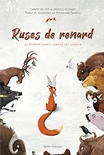 Ruses De Renard: Les Comportements Humains Des Animaux