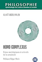 Homo complexus: Enjeux sociologiques et culturels de la complexité