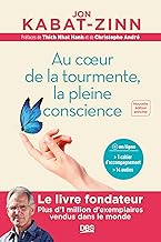 Au coeur de la tourmente, la pleine conscience