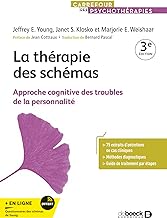 La thérapie des schémas: Approche cognitive des troubles de la personnalité