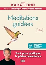 Méditations guidées: Tout pour pratiquer la pleine conscience