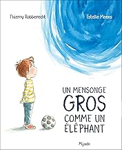 Mensonge gros comme un éléphant (Un)