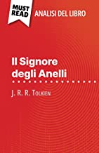 Il Signore degli Anelli: di J. R. R. Tolkien