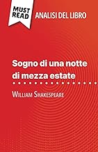 Sogno di una notte di mezza estate di William Shakespeare (Analisi del libro): Analisi completa e sintesi dettagliata del lavoro