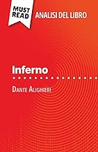 Inferno di Dante Alighieri (Analisi del libro): Analisi completa e sintesi dettagliata del lavoro