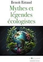 Mythes et légendes écologistes