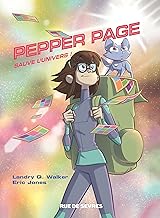 Pepper Page sauve l'univers !: Tome 1, Sauve l'univers !
