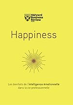 Happiness: Les bienfaits de l'intelligence émotionnelle