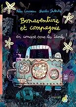 Bonaventure et compagnie. 2: Un concert sous les étoiles