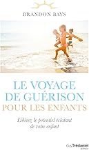 Le voyage de guérison pour les enfants