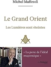 Le Grand Orient - Les Lumières sont éteintes