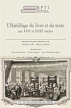 L'habillage du livre et du texte aux XVIIe et XVIIIe siècles