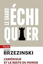 Le grand échiquier - Ned: L'Amérique et le reste du monde