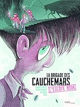 La brigade des cauchemars. Escape Book