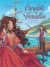 Complots à Versailles - Tome 7