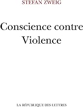 Conscience contre Violence: Castellion contre Calvin