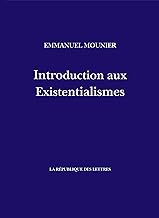 Introduction aux Existentialismes
