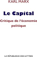 Le Capital: Critique de l’économie politique