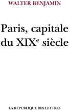 Paris, capitale du XIXe siècle