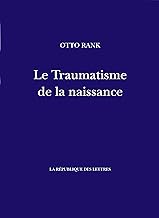 Le Traumatisme de la naissance