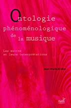 Ontologie phenomenologique de la musique. les oeuvres