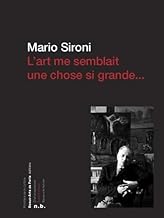 L'art me semblait une chose si grande
